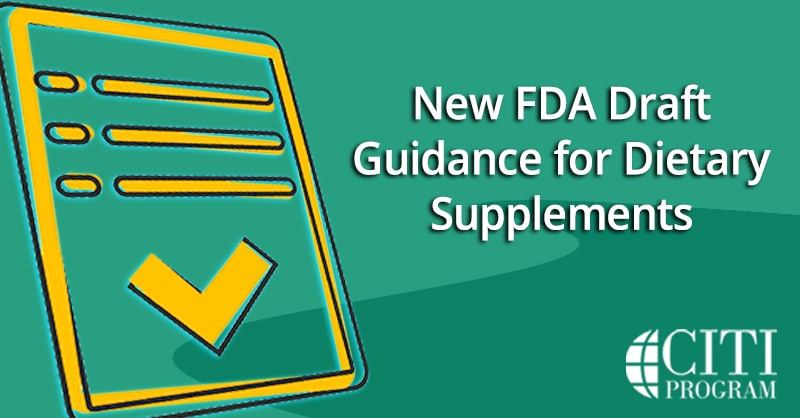 New FDA Draft Guidance For Dietary Supplements CITI Program new-fda-draft-guidance-for-dietary-supplements-citi-program