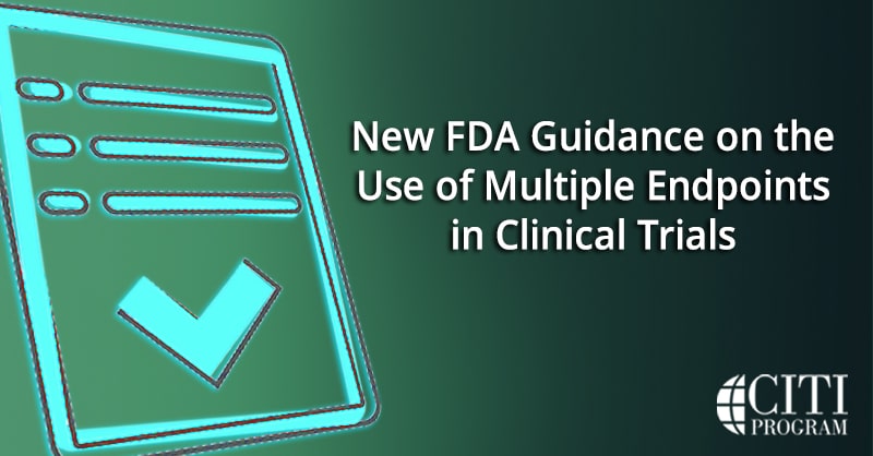 FDA Guidance The Use Of Multiple Endpoints In Clinical Trials FDA Guidance The Use Of Multiple Endpoints In Clinical Trials