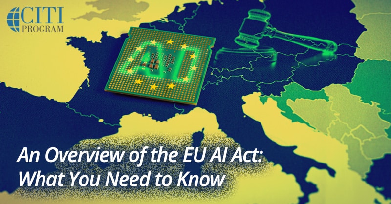An Overview of the EU AI Act and What You Need to Know