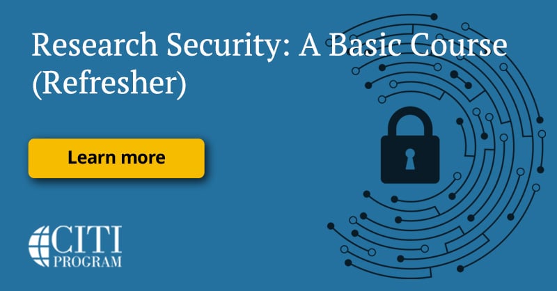 New Research Security Basics Refresher Course