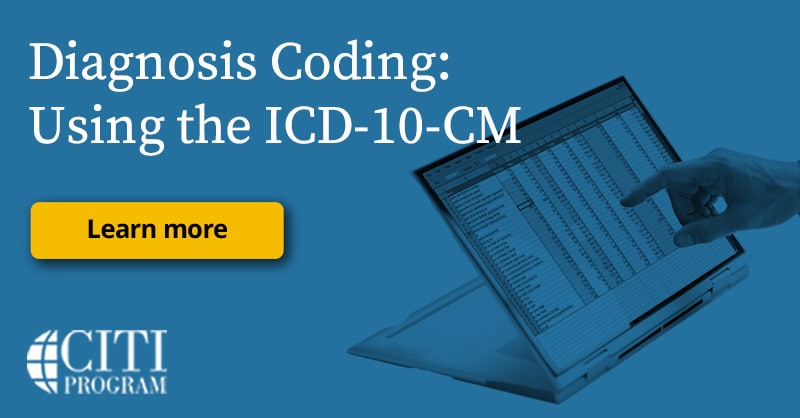 Diagnosis Coding: Using the ICD-10-CM | CITI Program